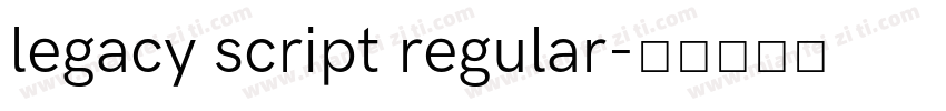legacy script regular字体转换